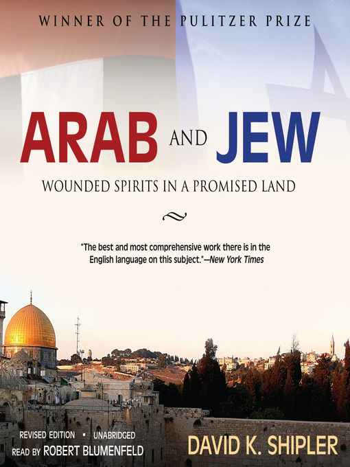 Title details for Arab and Jew by David K. Shipler - Available